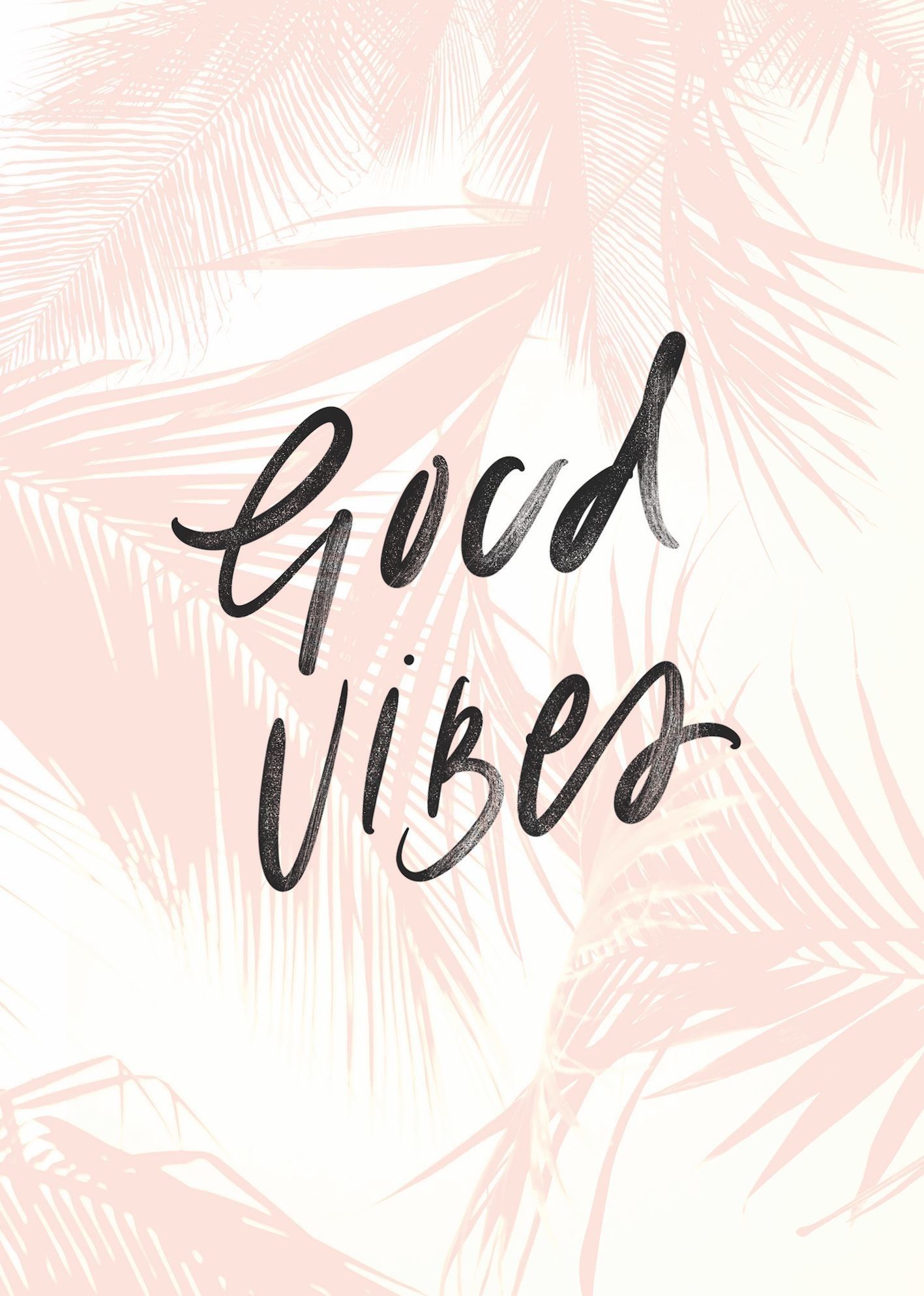 Good Vibes Only Wallpaper Download