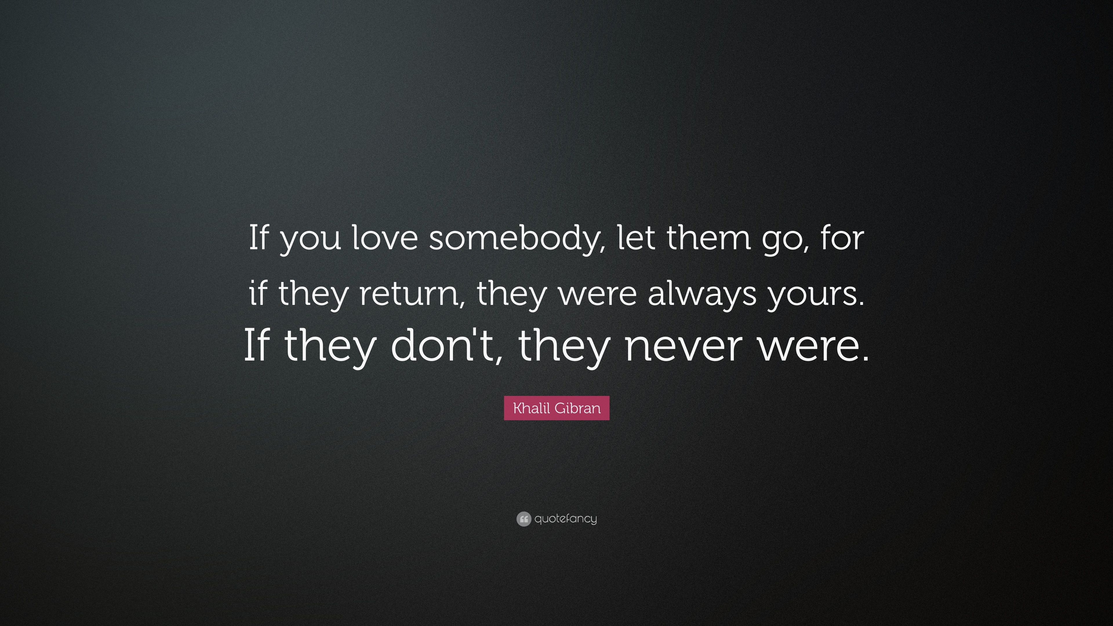 Can you understand me now. Let them go. If you Love Somebody. Let Somebody go. A Penny for your thoughts.