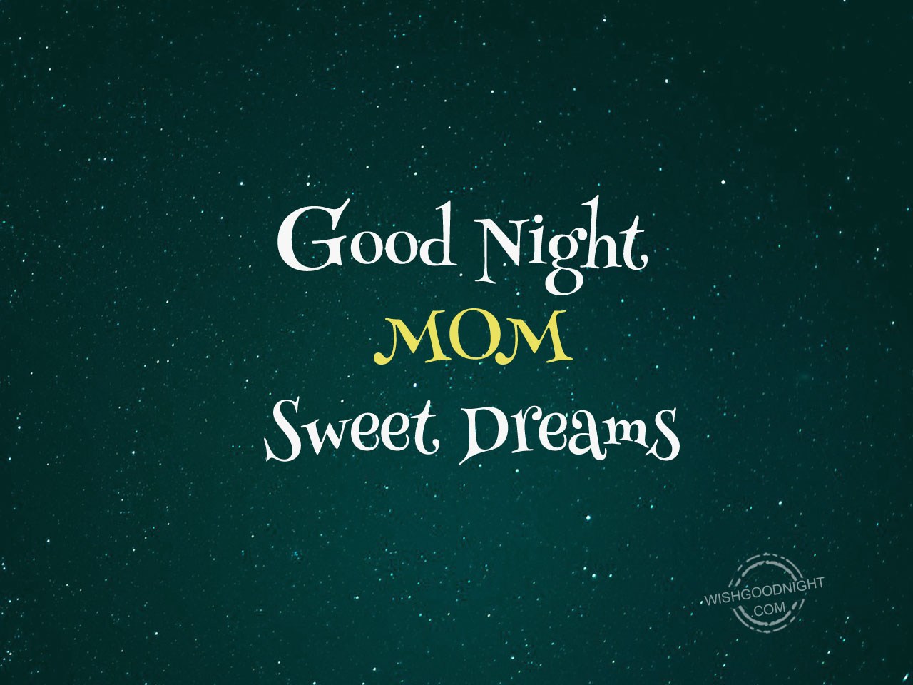 Good Night Mother Wallpapers On Wallpaperdog