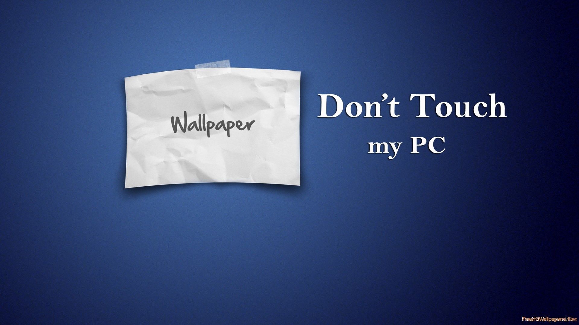 Don T Touch My Laptop Wallpapers On Wallpaperdog