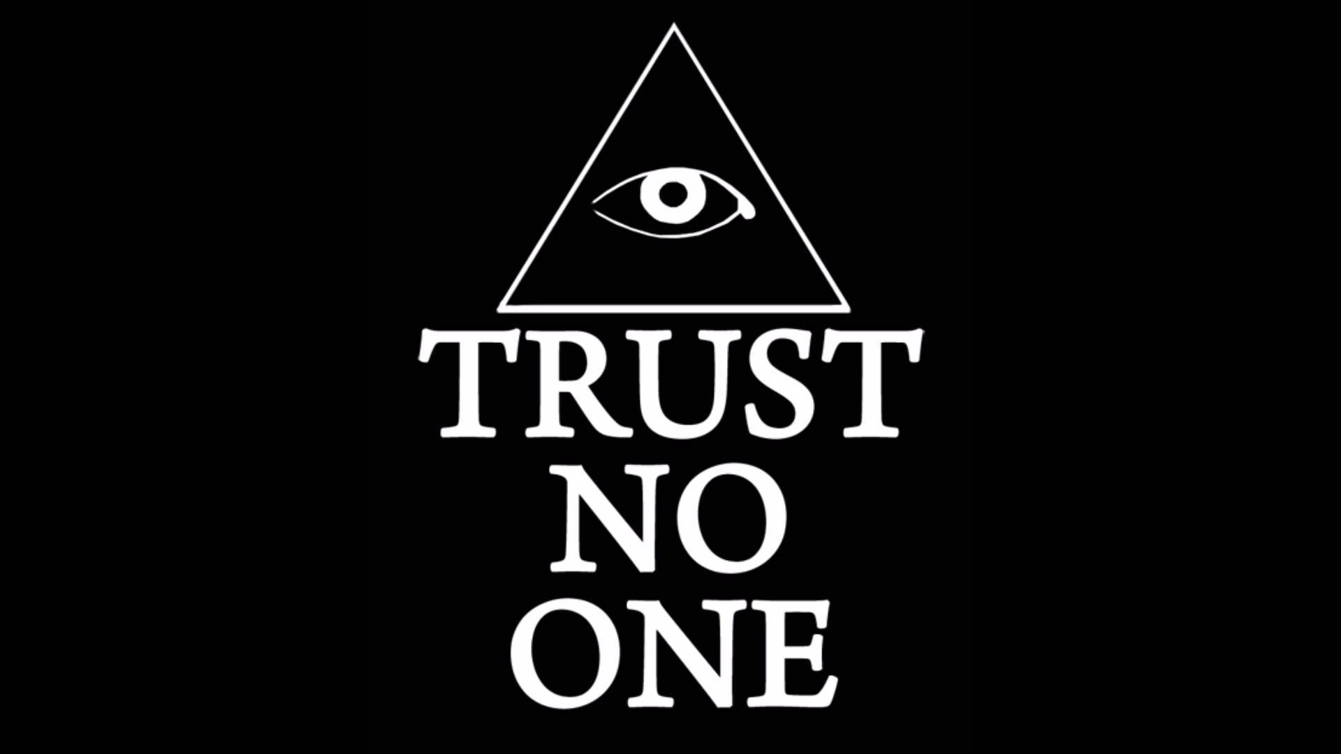 Trust no one wallpaper by Momeater1k  Download on ZEDGE  a028