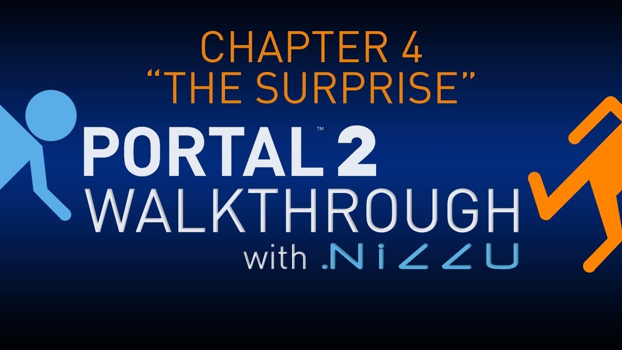 portal 2 chapter 4 walkthrough