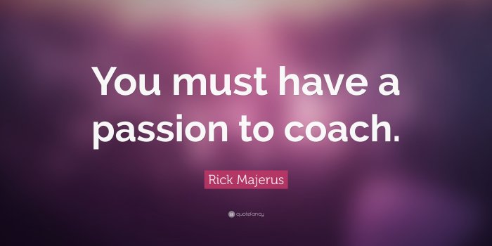 3840x2160 Rick Majerus Quote: “You must have a passion to coach.” (7