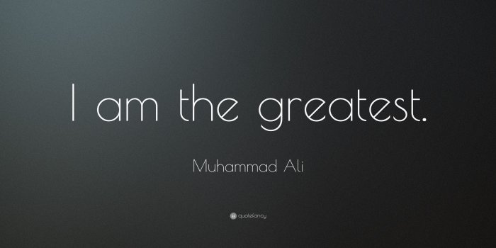 3840x2160 Muhammad Ali Quote: “I am the greatest.” (19 wallpapers) - Quotefancy