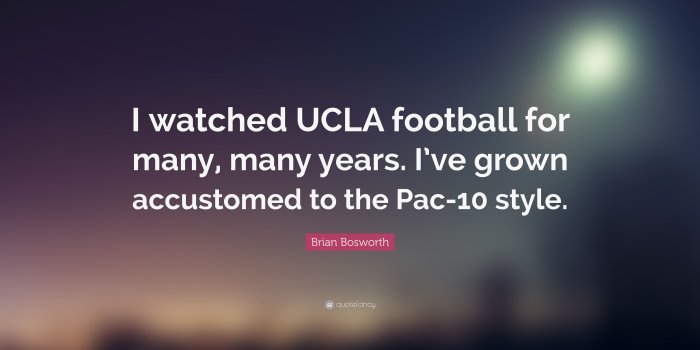 3840x2160 Brian Bosworth Quote: “I watched UCLA football for many, many years