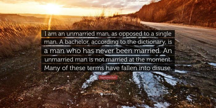 3840x2160 Raymond Burr Quote: “I am an unmarried man, as opposed to a single