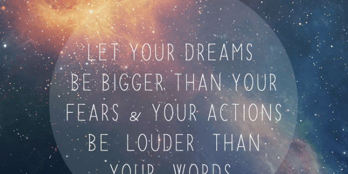 750x1334 ☆ Let your dreams be bigger than your fears, and your actions be