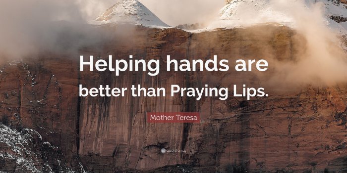 3840x2160 Mother Teresa Quote: “Helping hands are better than Praying Lips