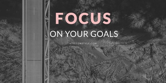 1440x2560 Focus on your goals - VIVE CON STYLE