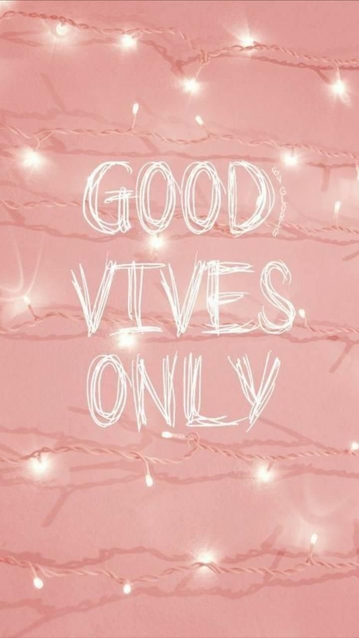 720x1280 Download Good vibes Wallpaper by lissywissy9 - 0b - Free on ZEDGE