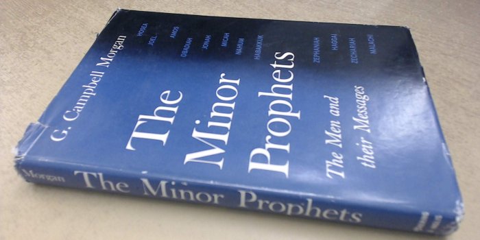 1920x1080 The Minor Prophets: The Men and Their Message: G. Campbell Morgan