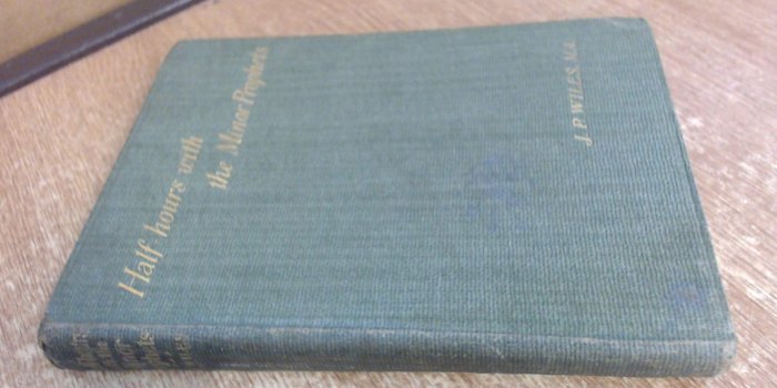 1920x1080 Half-hours with the minor prophets and the Lamentations: Joseph Pitt