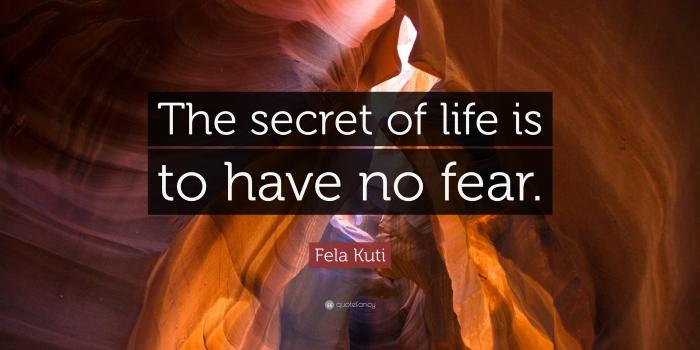3840x2160 Fela Kuti Quote: “The secret of life is to have no fear.” (7