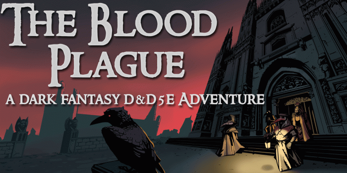 1552x873 The Blood Plague: D&D5E Dark Fantasy Adventure for 3rd Level by