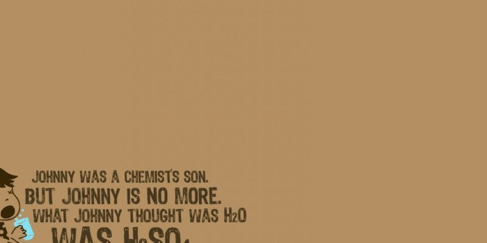 1280x1024 1280x1024 H2O is not H2SO4 desktop PC and Mac wallpaper
