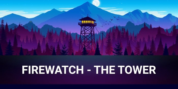1280x720 Wallpaper Engine - Firewatch - The Tower