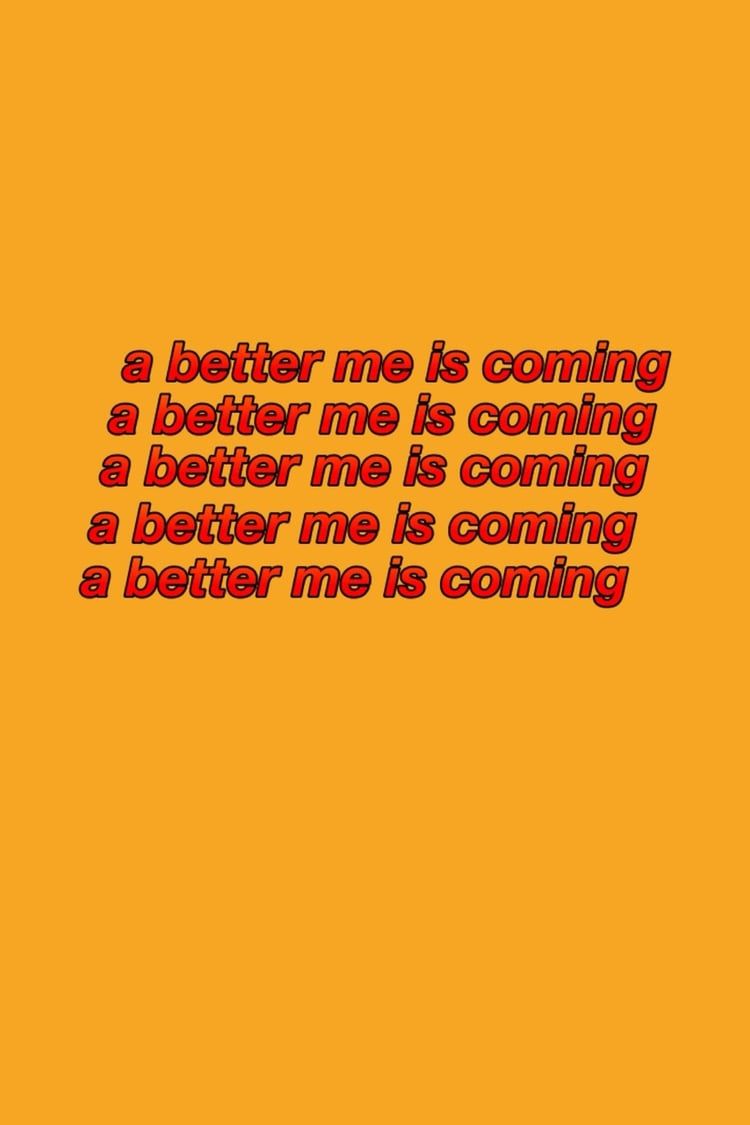750x1125 A better me is coming on We Heart It