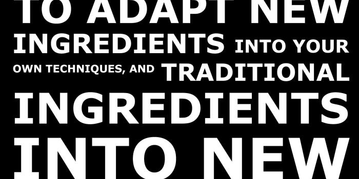 2000x2000 Don't Be Afraid To Adapt New Ingredients Into Your Own Techniques