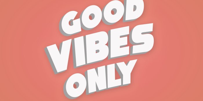9600x6000 Good Vibes Only [Wallpaper] - Album on Imgur