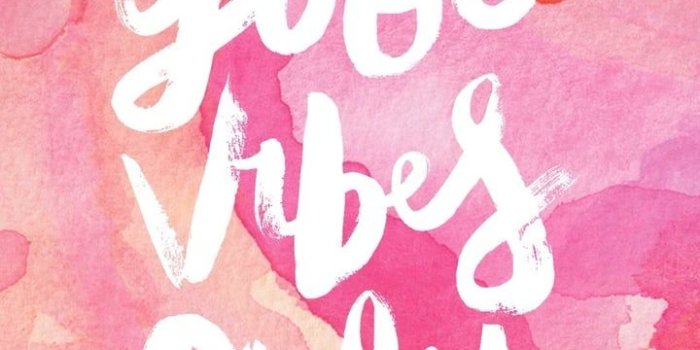 720x1280 Good Vibes Only!!!!