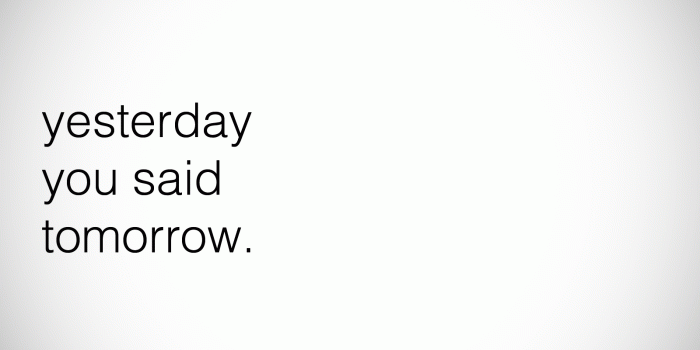 1600x900 yesterday you said tomorrow #wallpapers #wallpaper #motivation
