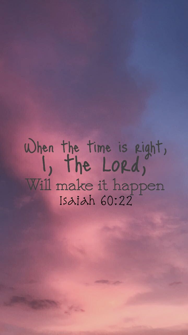 720x1280 Bible quotes #wallpaper #bibleverse #isaiah6022 #bible #bibleverse