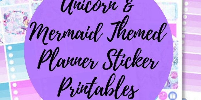 1024x768 Unicorn And Mermaid Themed Planner Printables