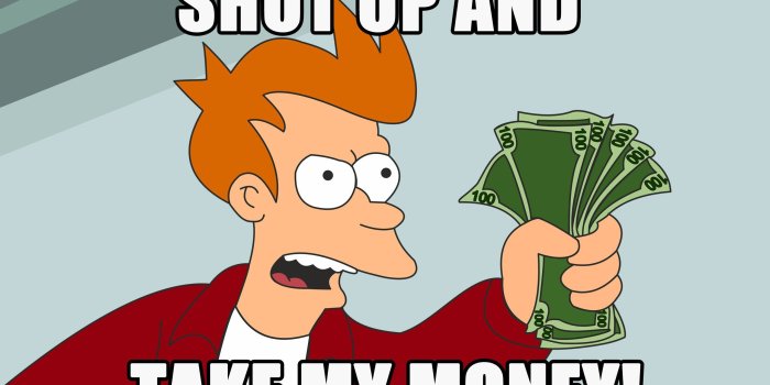 2560x1600 Futurama, money, meme, shut up, memes :: Wallpapers