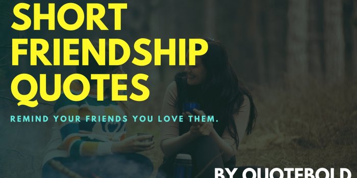 1920x1080 67+ Short Friendship Quotes [Images + FREE eBook] - QuoteBold