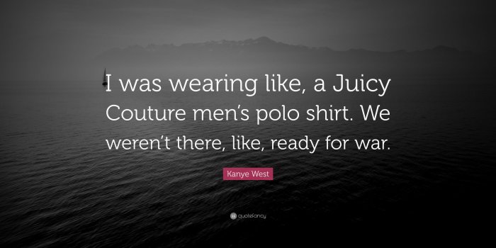 3840x2160 Kanye West Quote: “I was wearing like, a Juicy Couture men's polo