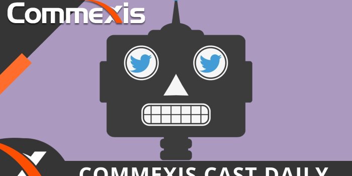 1920x1080 Commexis Cast - Twitter's Bot Purge Is Great For Marketers