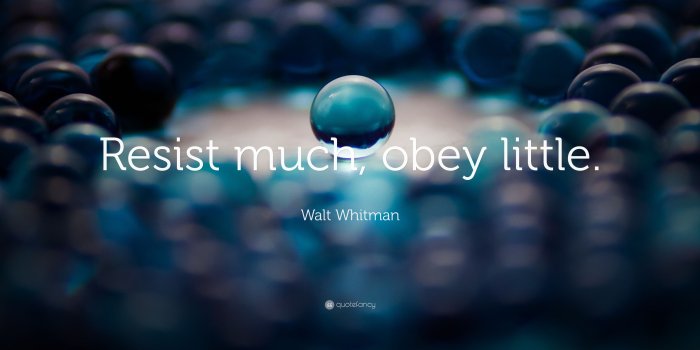 3840x2160 Walt Whitman Quote: “Resist much, obey little.” (17 wallpapers