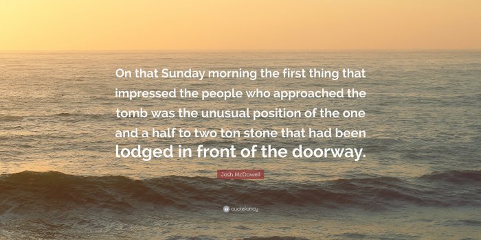 3840x2160 Josh McDowell Quote: “On that Sunday morning the first thing that