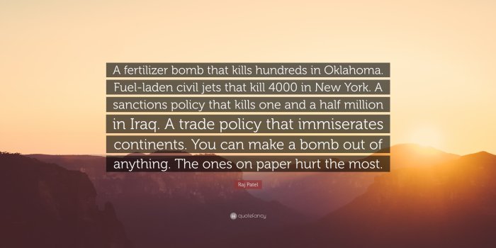 3840x2160 Raj Patel Quote: “A fertilizer bomb that kills hundreds in Oklahoma