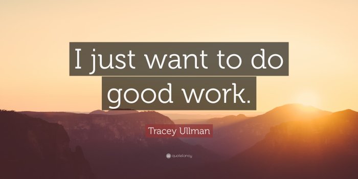 3840x2160 Tracey Ullman Quote: “I just want to do good work.” (7 wallpapers