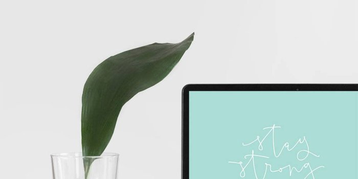 1000x1294 desktop wallpaper INSTANT DOWNLOAD for computer or laptop mint white  handlettered calligraphy background stay strong motivational quote