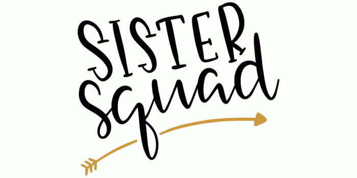 900x900 Bundle Freebie | Sister squad | Sister wallpaper, Sister quotes