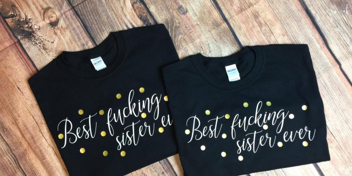 2048x1536 Best Fucking Sister Ever Matching Shirts Matching Sister Shirts Best