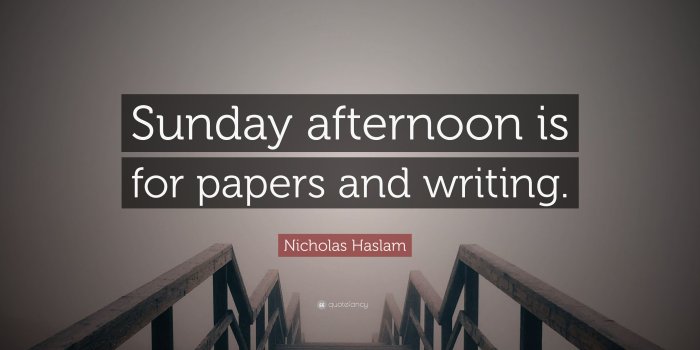 3840x2160 Nicholas Haslam Quote: “Sunday afternoon is for papers and writing