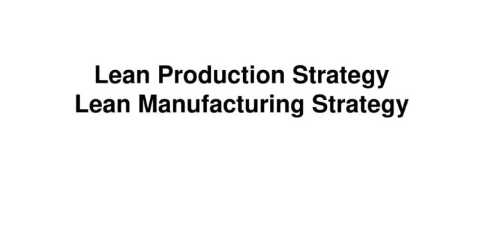 1024x768 Lean Production Strategy Lean Manufacturing Strategy