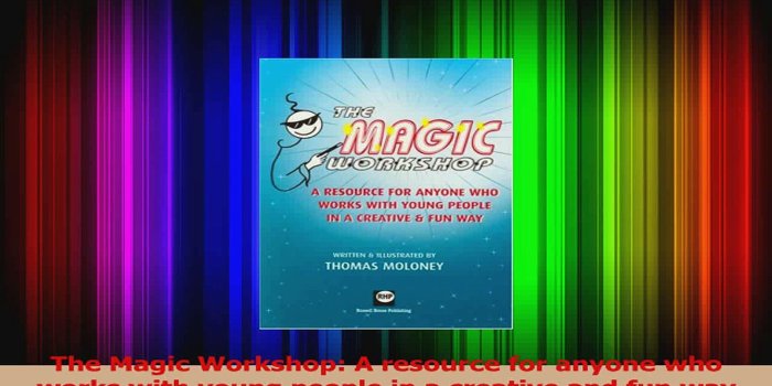 1920x1080 PDF Download The Magic Workshop A resource for anyone who works with young  people in a creative and Download Online