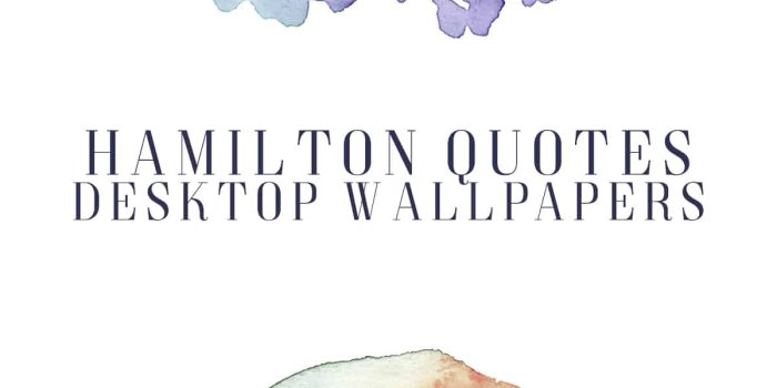 1200x1949 Hamilton Quote Wallpapers for Your Desktop - Practical and Pretty