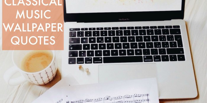 3000x2400 10 CLASSICAL MUSIC WALLPAPER QUOTES - Musiview