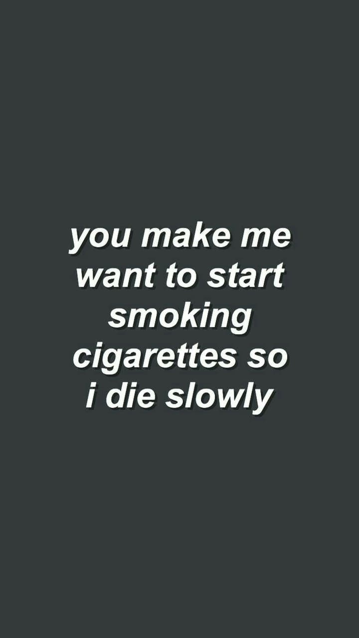 720x1280 You're the smoke in my lungs