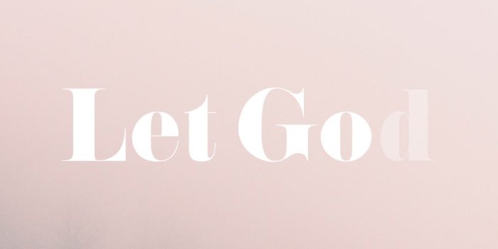 1080x1920 Let Go and Let God quote nature fog wallpaper with black and white