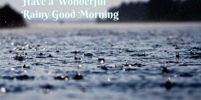 1600x900 30 Good Morning Wishes For A Rainy Day