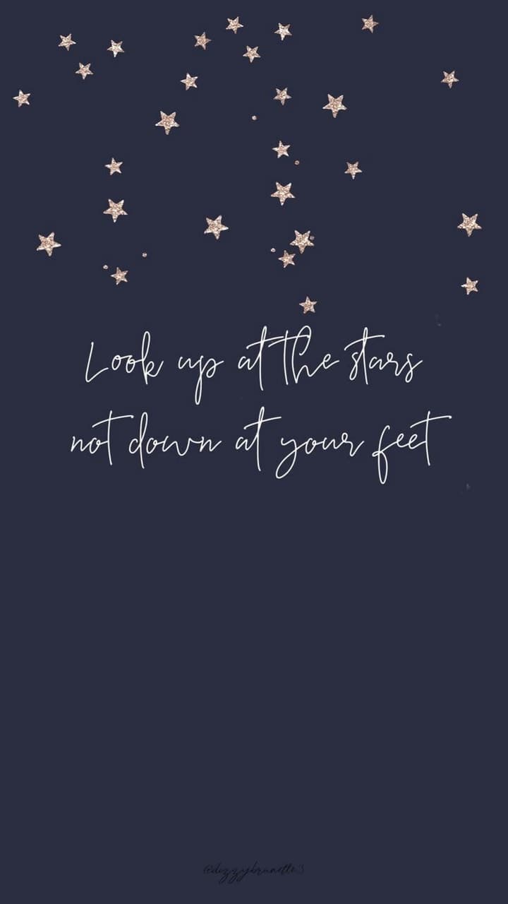 720x1280 Look ⤴ at the stars not ⤵ at your feet. on We Heart It