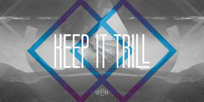 1034x772 Keep It Trill Wallpaper - Graphic Design (#17660) - HD Wallpaper