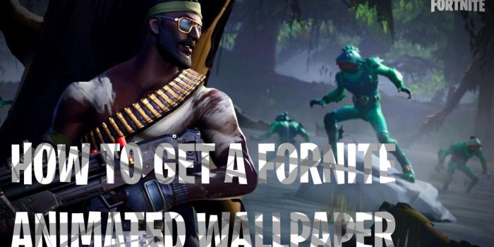 1280x720 How to get an Animated Fortnite Wallpaper
