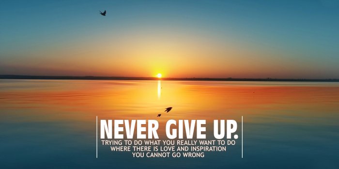 1920x1080 Don't Give Up Wallpapers HD